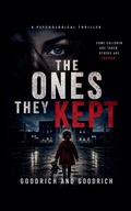 Cover: The Ones They Kept - Christine Goodrich