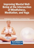Cover: Improving Mental Well-Being at the Intersection of Mindfulness, Meditation, and Yoga - Igi Global Scientific Publishing