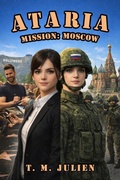 Cover: Ataria - Mission: Moscow - T. M. Julien