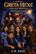Cover: Greta Hexe & The Misfits The Jester's Curse - G.R.Reid