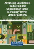 Cover: Advancing Sustainable Production and Consumption in the Technology-Driven Circular Economy - Igi Global Scientific Publishing