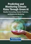 Cover: Predicting and Monitoring Climate Risks Through Green AI - Igi Global Scientific Publishing