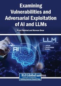 Cover: Examining Vulnerabilities and Adversarial Exploitation of AI and LLMs - Igi Global Scientific Publishing