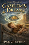 Cover: Gazelem's Dream - David G. Hennessey