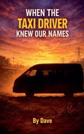Cover: When the driver knew our names - Dave