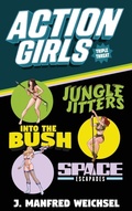 Cover: Action Girls - J. Manfred Weichsel