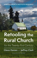 Cover: Retooling the Rural Church for the Twenty-First Century - Wipf & Stock Publishers