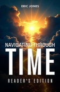 Cover: Navigating Through Time-Reader's Edition - Eric Jones