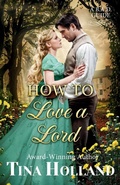 Cover: How to Love a Lord - Dutch Girl Press