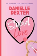 Cover: Stupid Love - Cupid's Arrow Publishing