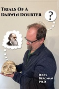 Cover: Trials of a Darwin Doubter - Creation Summit Publishing
