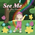 Cover: See Me - Self-Determination Tech Alliance