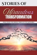 Cover: Stories of Miraculous Transformation - DNP Presents