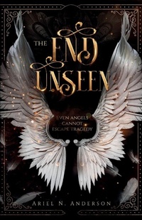 Enlarge image Cover: The End Unseen - Ariel N. Anderson