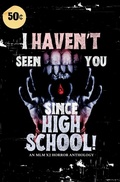 Cover: I Haven't Seen You Since High School! - Laughing Man House