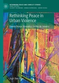 Cover: Rethinking Peace in Urban Violence - Palgrave Macmillan