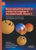 Cover: Reconceptualizing Emojis as a Universal Language in the Global South, Volume 1 - Palgrave Macmillan