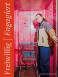 Cover: Freiwillig engagiert - Christoph Merian Verlag