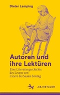 Cover: Autoren und ihre Lekt&uuml;ren - J.B. Metzler