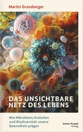 Cover: Das unsichtbare Netz des Lebens - Verlag Anton Pustet Salzburg