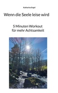 Cover: Wenn die Seele leise wird - BoD - Books on Demand