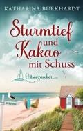 Cover: Sturmtief und Kakao mit Schuss - BoD - Books on Demand