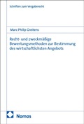 Cover: Recht- und zweckm&auml;&szlig;ige Bewertungsmethoden zur Bestimmung des wirtschaftlichsten Angebots - Nomos