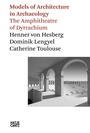 Cover: Models of Architecture in Archeology - Hatje Cantz Verlag