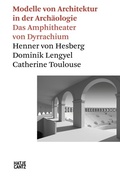 Cover: Modelle von Architektur in der Arch&auml;ologie - Hatje Cantz Verlag