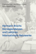 Cover: Hermann Brochs Korrespondenzen und Lekt&uuml;re&shy;n - K&ouml;nigshausen & Neumann