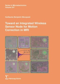 Enlarge image Cover: Toward an Integrated Wireless Sensor Node for Motion Correction in MRI - Hartung-Gorre