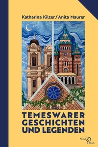 Enlarge image Cover: Temeswarer Geschichten und Legenden - Edition Noack & Block