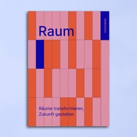 Enlarge image Cover: Raum - Bundle Print + Digital - The Future:Project AG
