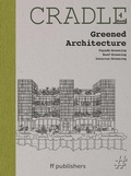 Cover: CRADLE Book: Greened Architecture - ff Publishers