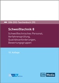 Cover: Schwei&szlig;technik 8: Schwei&szlig;technisches Personal, Verfahrenspr&uuml;fung, Qualit&auml;tsanforderungen, Bewertungsgruppen - DVS Media GmbH