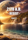 Cover: 2170 A.D. - Resist - - NOEL-Verlag