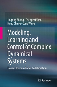 Enlarge image Cover: Modeling, Learning and Control of Complex Dynamical Systems - Springer