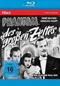 Cover: Phantom des gro&szlig;en Zeltes - Pidax Film