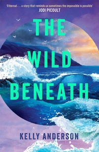 Enlarge image Cover: The Wild Beneath - HQ