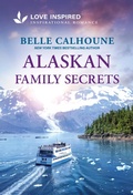 Cover: Alaskan Family Secrets - Love Inspired