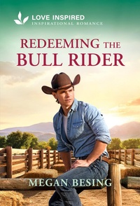 Enlarge image Cover: Redeeming the Bull Rider - Love Inspired
