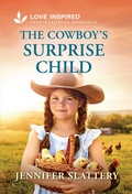 Cover: The Cowboy's Surprise Child - Love Inspired