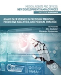 Cover: AI and Data Science in Precision Medicine, Predictive Analytics, and Medical Practice - Elsevier