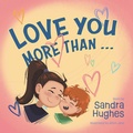 Cover: Love You More Than... - FriesenPress