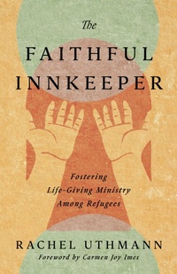 Enlarge image Cover: The Faithful Innkeeper - IVP