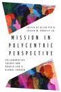Cover: Mission in Polycentric Perspective - IVP Academic