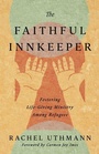 Cover: The Faithful Innkeeper - Inter-Varsity Press,US