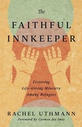 Cover: The Faithful Innkeeper - Inter-Varsity Press,US