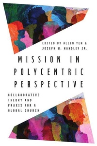 Enlarge image Cover: Mission in Polycentric Perspective - IVP Academic