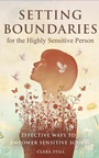 Cover: Setting Boundaries for the Highly Sensitive Person - Publishdrive